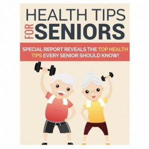 Health Tips for Seniors – eBook with Resell Rights