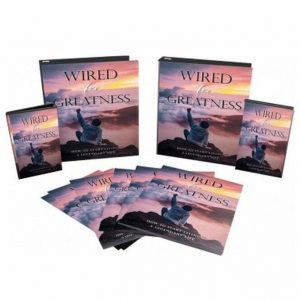 Wired for Greatness – Video Course with Resell Rights