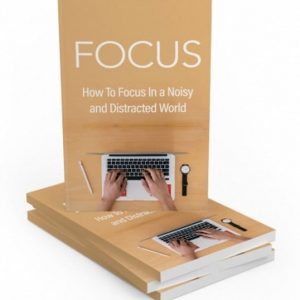 Focus – eBook with Resell Rights