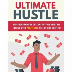Ultimate Hustle – eBook with Resell Rights