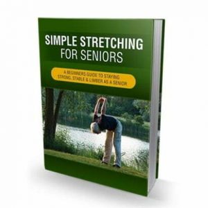 Simple Stretching for Seniors – eBook with Resell Rights